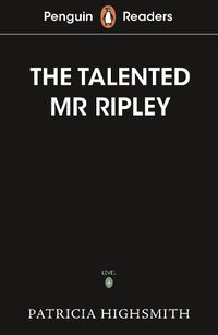 Cover image for Penguin Readers Level 6: The Talented Mr Ripley (ELT Graded Reader)