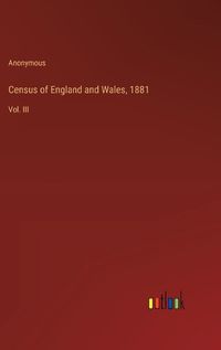 Cover image for Census of England and Wales, 1881