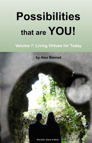 Possibilities that are YOU!: Volume 7: Living Virtues for Today