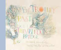 Cover image for By Trolley Past Thimbledon Bridge