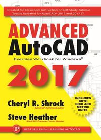 Cover image for Advanced AutoCAD 2017 Exercise Workbook