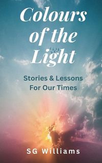 Cover image for Colours of The Light