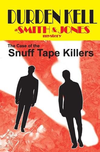 Cover image for The Case of the Snuff Tape Killers: a Smith & Jones mystery