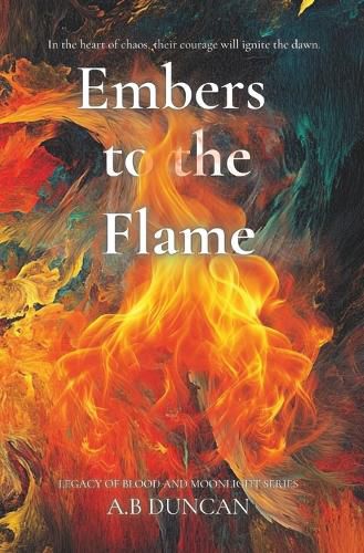 Embers to the Flame