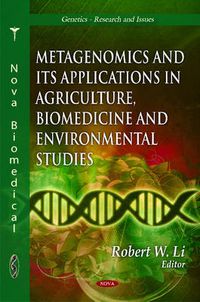 Cover image for Metagenomics & its Applications in Agriculture, Biomedicine & Environmental Studies