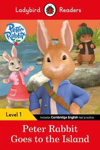 Cover image for Ladybird Readers Level 1 - Peter Rabbit - Goes to the Island (ELT Graded Reader)