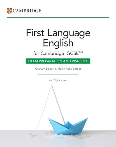 Cover image for Cambridge IGCSE (TM) First Language English Exam Preparation and Practice with Digital Access (2 Years)