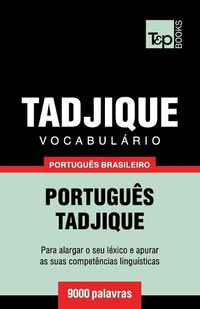 Cover image for Vocabulario Portugues Brasileiro-Tadjique - 9000 palavras