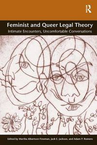 Cover image for Feminist and Queer Legal Theory: Intimate Encounters, Uncomfortable Conversations