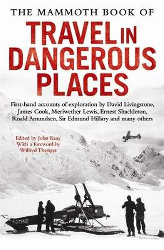 Cover image for The Mammoth Book of Travel in Dangerous Places