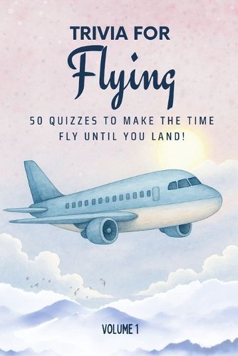 Cover image for Trivia for Flying