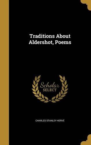Cover image for Traditions about Aldershot, Poems