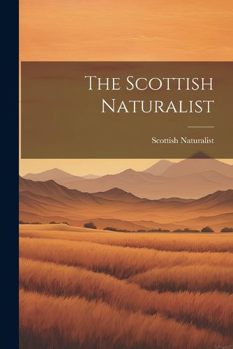 Cover image for The Scottish Naturalist