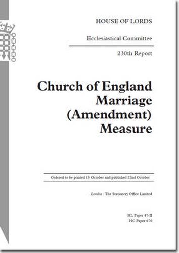 Church of England Marriage (Amendment) Measure: 230th report