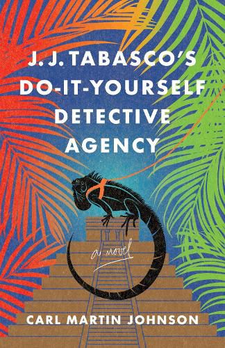 Cover image for J. J. Tabasco's International Do-It-Yourself Detective Agency