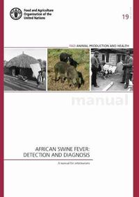 Cover image for African swine fever: detection and diagnosis, a manual for veterinarians