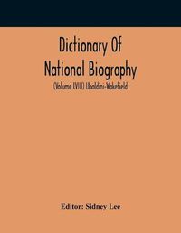 Cover image for Dictionary Of National Biography (Volume Lviii) Ubaldini-Wakefield