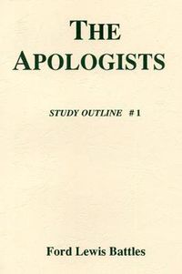 Cover image for The Apologists: Study Outline # 1