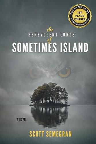 The Benevolent Lords of Sometimes Island