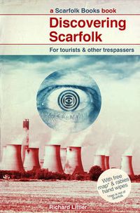 Cover image for Discovering Scarfolk: a wonderfully witty and subversively dark parody of life growing up in Britain in the 1970s and 1980s