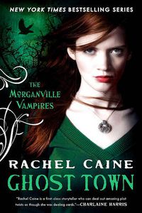 Cover image for Ghost Town: The Morganville Vampires