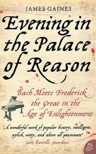 Cover image for Evening in the Palace of Reason: Bach Meets Frederick the Great in the Age of Enlightenment