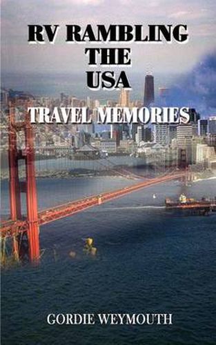 Cover image for RV Rambling the USA: Travel Memories