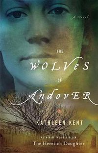 Cover image for The Wolves of Andover: A Novel