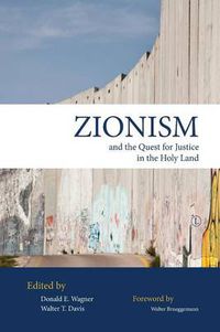 Cover image for Zionism and the Quest for Justice in the Holy Land