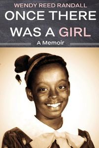 Cover image for Once There Was a Girl: A Memoir