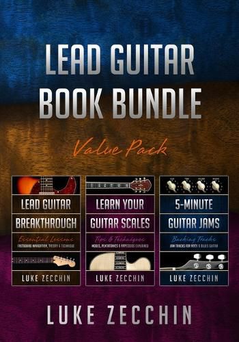 Cover image for Lead Guitar Book Bundle: Lead Guitar Breakthrough + Learn Your Guitar Scales + 5-Minute Guitar Jams (Books + Online Bonus)