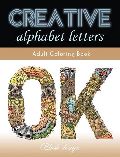 Cover image for Creative Alphabet letters: Adult Coloring Book