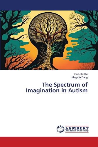 Cover image for The Spectrum of Imagination in Autism