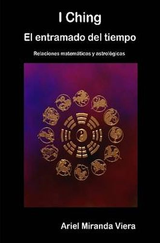 Cover image for I Ching. El Entramado Del Tiempo