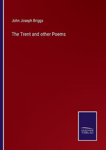 Cover image for The Trent and other Poems