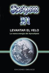 Cover image for Levantar el Velo: El Nueva Energia del Apocalipsis