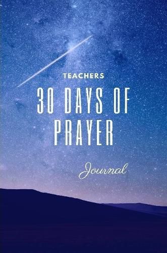 Cover image for 30 Day Teacher's Prayer Journal