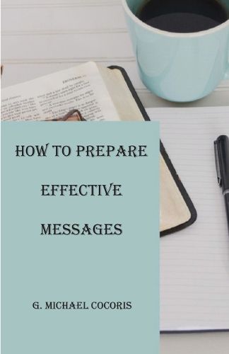 Cover image for How to Prepare an Effective Message