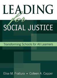 Cover image for Leading for Social Justice: Transforming Schools for All Learners