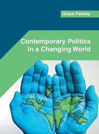Cover image for Contemporary Politics in a Changing World