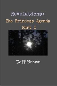 Cover image for Revelations: The Princess Agenda Part I
