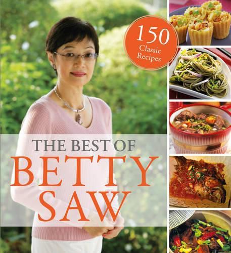 Cover image for The Best of Betty Saw: 150 Classic Recipes