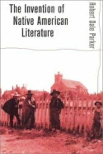 Cover image for The Invention of Native American Literature