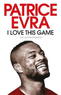 Cover image for I Love This Game: The Autobiography