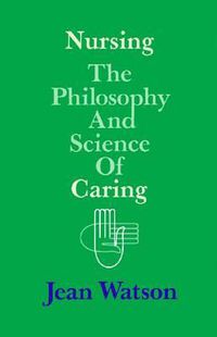 Cover image for Nursing: The Philosophy and Science of Caring