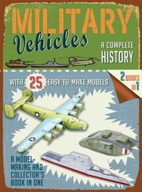 Cover image for Military Vehicles: A Complete History