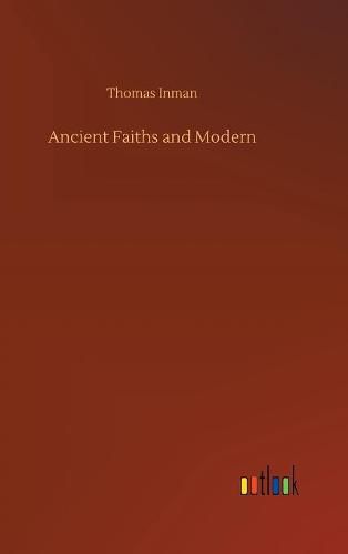 Ancient Faiths and Modern