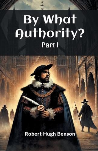 Cover image for By What Authority? Part I