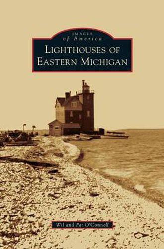 Cover image for Lighthouses of Eastern Michigan