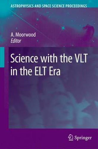 Cover image for Science with the VLT in the ELT Era
